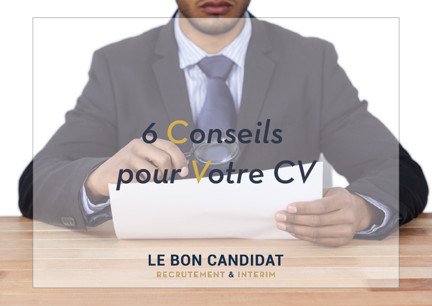 6 conseils pour votre cv